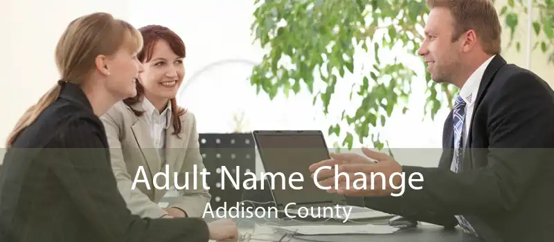 Adult Name Change Addison County