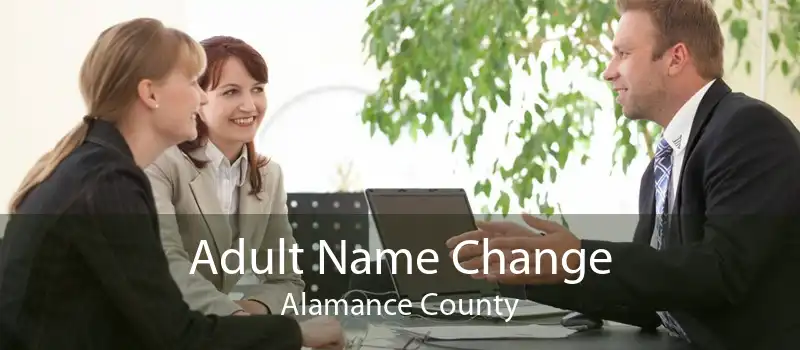 Adult Name Change Alamance County