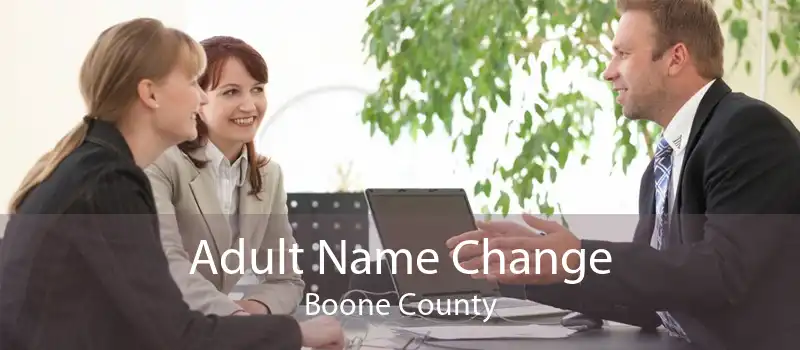 Adult Name Change Boone County