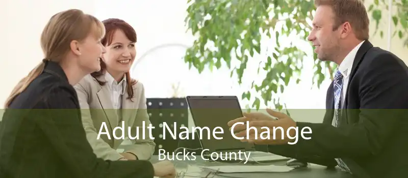 Adult Name Change Bucks County