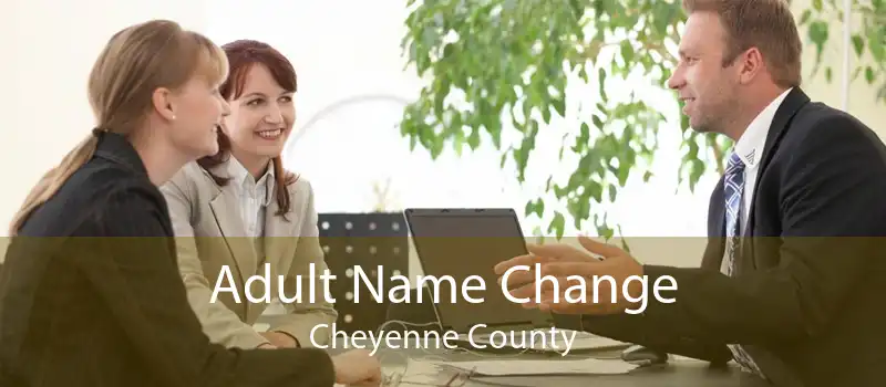 Adult Name Change Cheyenne County