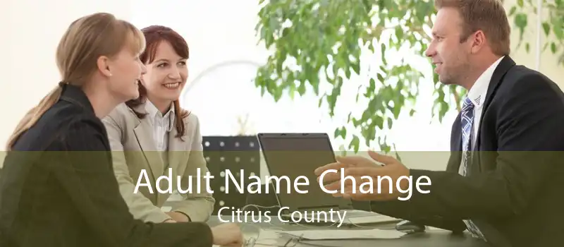 Adult Name Change Citrus County