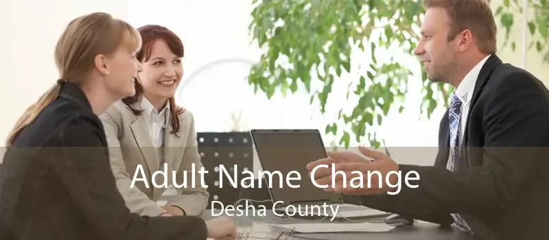 Adult Name Change Desha County