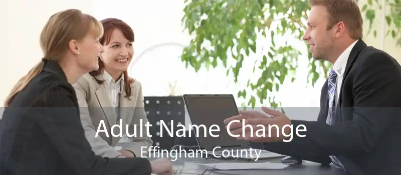 Adult Name Change Effingham County