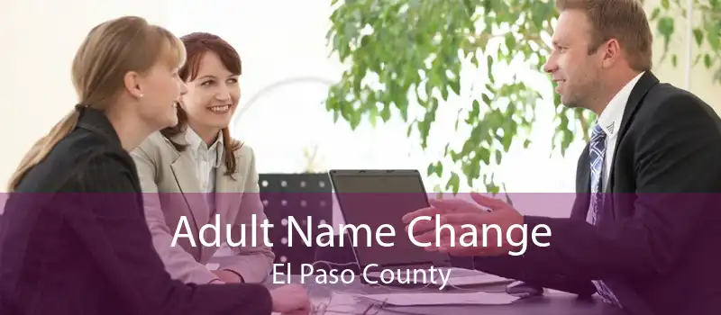 Adult Name Change El Paso County