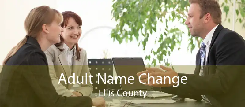 Adult Name Change Ellis County