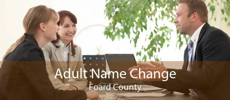 Adult Name Change Foard County