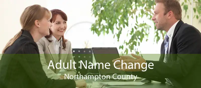 Adult Name Change Northampton County