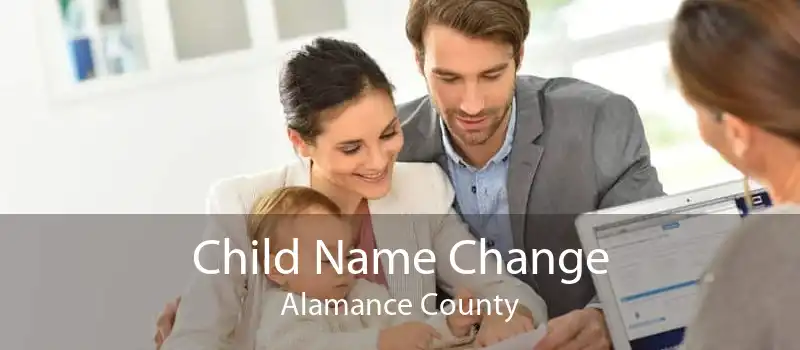 Child Name Change Alamance County