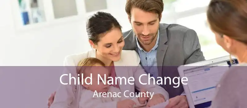 Child Name Change Arenac County