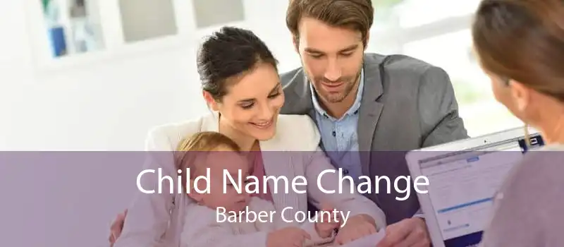 Child Name Change Barber County