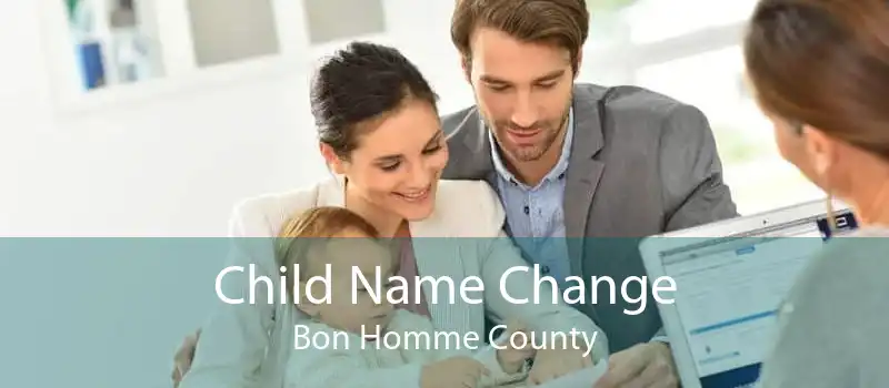 Child Name Change Bon Homme County