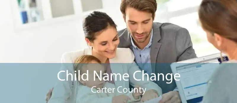 Child Name Change Carter County