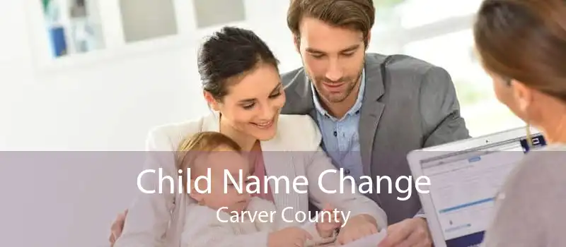 Child Name Change Carver County