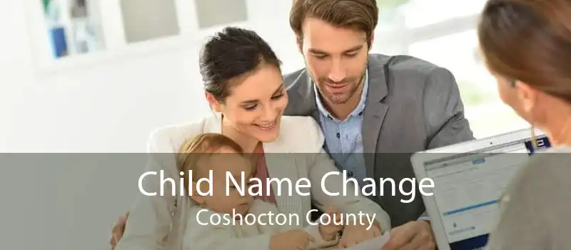 Child Name Change Coshocton County