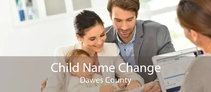 Child Name Change Dawes County