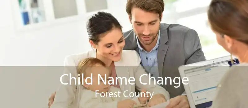 Child Name Change Forest County