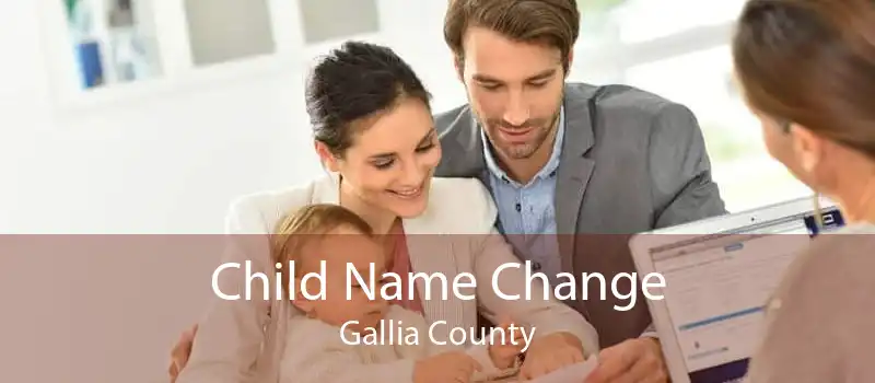 Child Name Change Gallia County