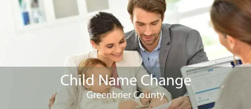 Child Name Change Greenbrier County