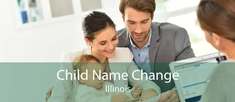 Child Name Change Illinois