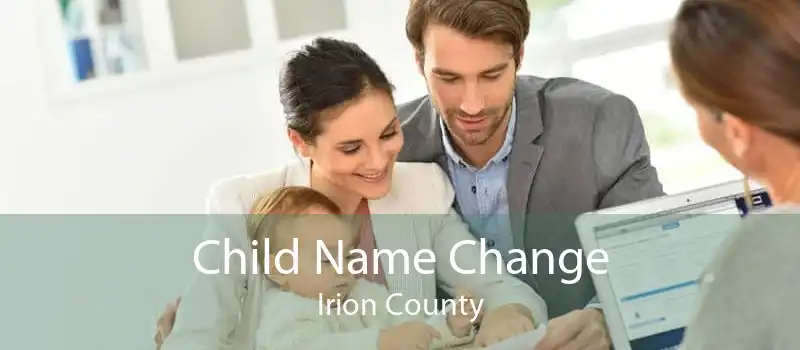 Child Name Change Irion County