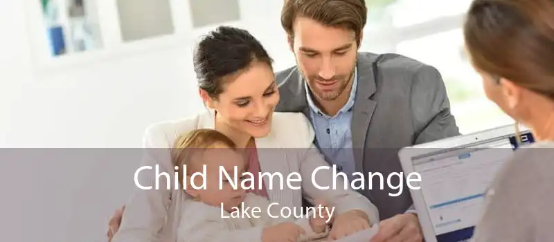 Child Name Change Lake County