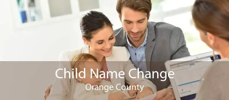 Child Name Change Orange County