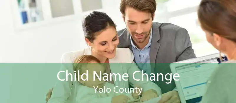 Child Name Change Yolo County