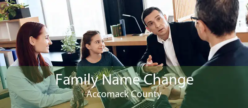 Family Name Change Accomack County