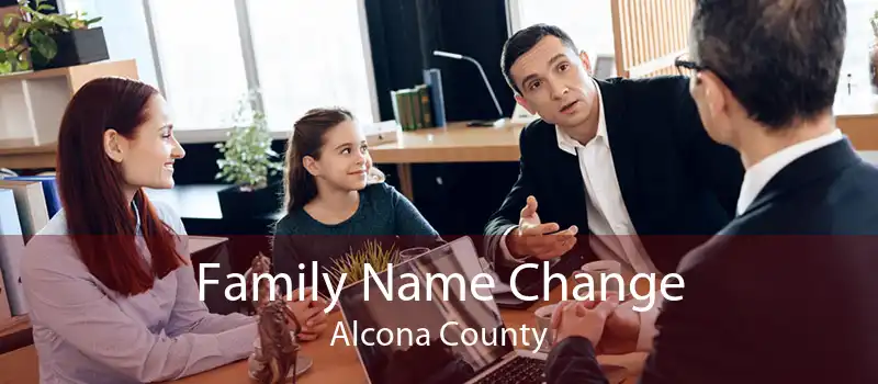 Family Name Change Alcona County