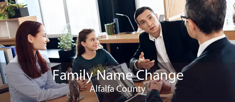 Family Name Change Alfalfa County