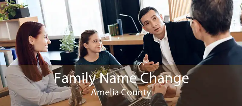 Family Name Change Amelia County