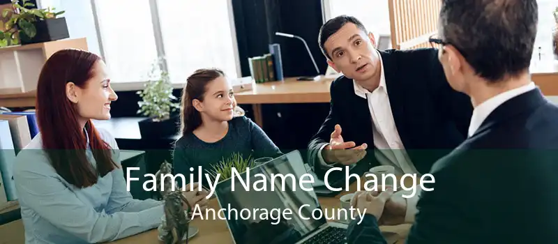 Family Name Change Anchorage County