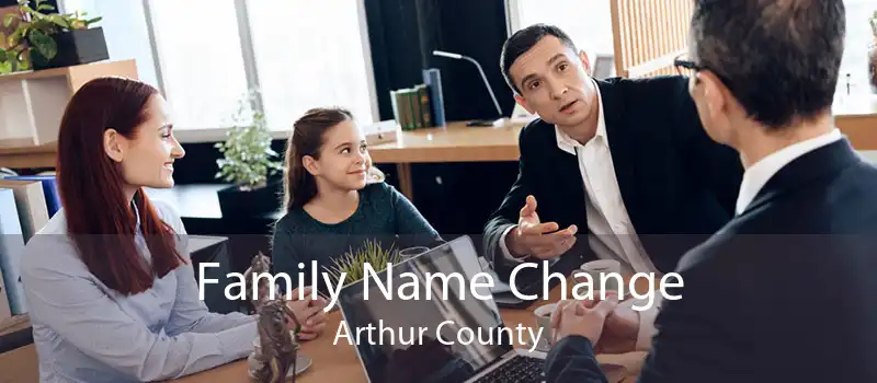 Family Name Change Arthur County