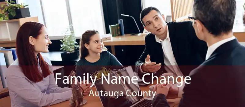 Family Name Change Autauga County