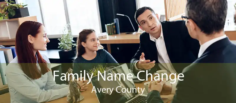 Family Name Change Avery County