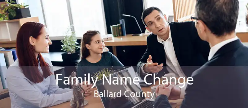 Family Name Change Ballard County