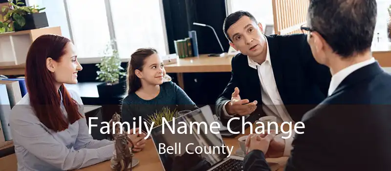 Family Name Change Bell County