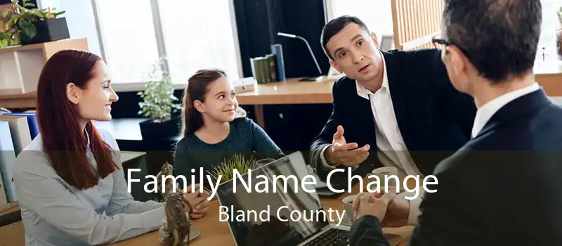 Family Name Change Bland County