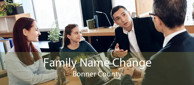 Family Name Change Bonner County