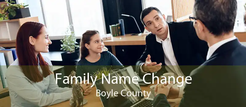 Family Name Change Boyle County