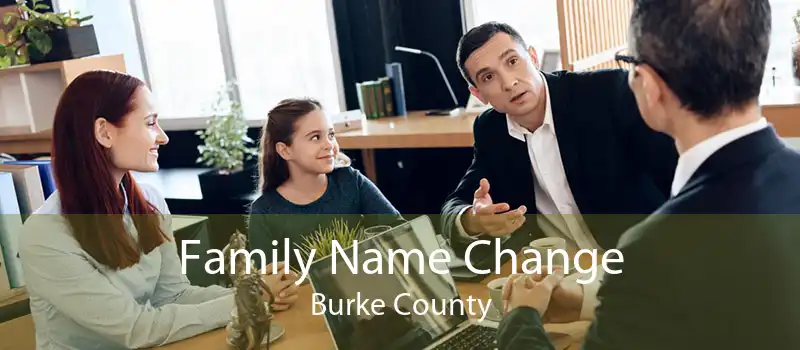 Family Name Change Burke County