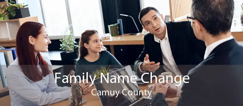 Family Name Change Camuy County