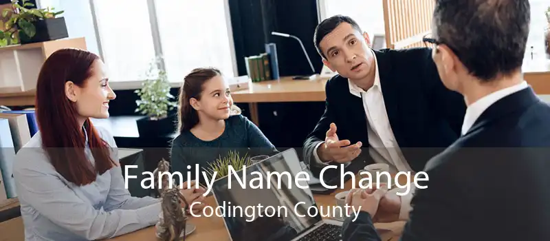 Family Name Change Codington County