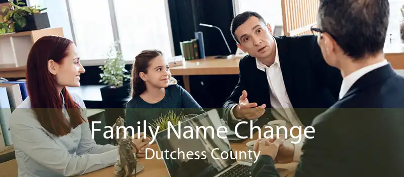 Family Name Change Dutchess County