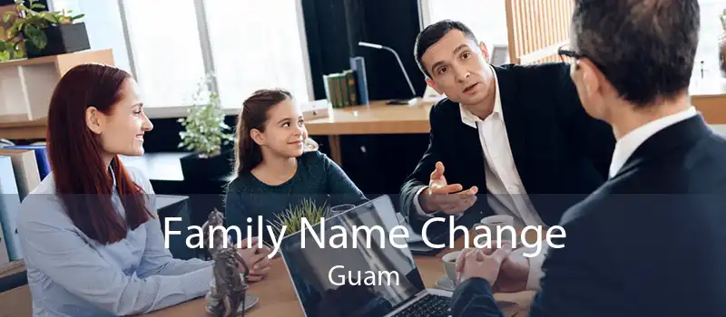 Family Name Change Guam