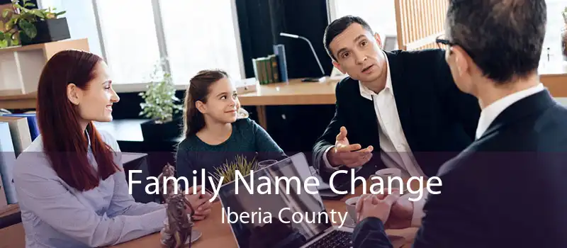 Family Name Change Iberia County