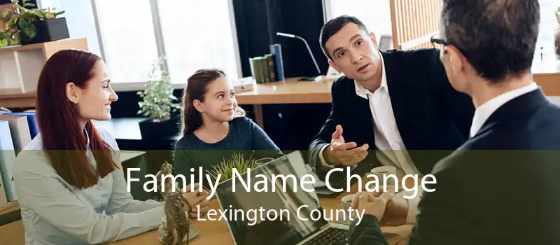 Family Name Change Lexington County