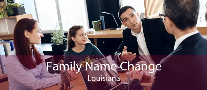 Family Name Change Louisiana