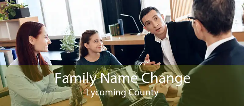 Family Name Change Lycoming County